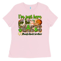 Bubblegum Pink im just here for the snacks basketball brother Ladies Tee - Zillion Design Studio