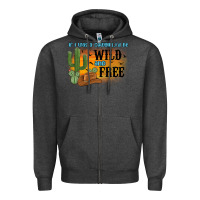 Charcoal Heather if i was a cowgirl i d be wild and free Zipper Hoodie - MaliasSmallBusiness