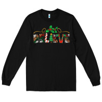 Black believe santa claus christmas Long Sleeve Tee - Jasminsmagicworld