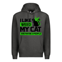 Charcoal Heather Cat Weed I Like My Cat Gift Premium Hoodie - Bettercallsaul