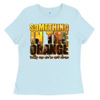 Baby Blue something in the orange western Ladies Tee - texasbilliewilder