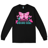 Black cancer picked the wrong girl Long Sleeve Tee - NancyCooperArtShop
