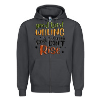 Smoke good lord willing and the creek dont rise Zipper Hoodie - MaliasSmallBusiness