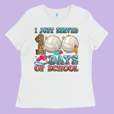 I Just Served 100 Days Of School Volleyball Ladies Tee Designed By Zillion Design Studio