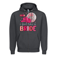 Smoke man i feel like a bride Zipper Hoodie - MaliasSmallBusiness