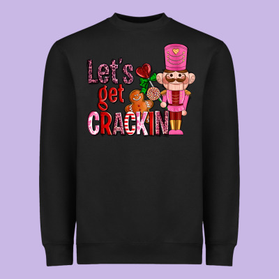 Lets Get Crackin With Nutcrackers Ado Heavyweight Sweatshirt Designed By Adodesignshop
