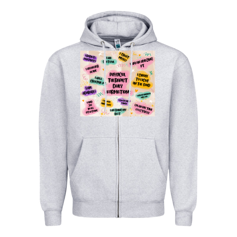 Physical Therapist Daily Affirmations Zipper Hoodie by MaliasSmallBusiness | Teevron