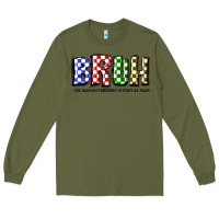 Army Green bruh the woman formerly known as mom Long Sleeve Tee - JahusDesignShop