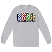 Moon Dust bruh the woman formerly known as mom Long Sleeve Tee - JahusDesignShop