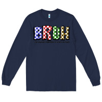 Navy bruh the woman formerly known as mom Long Sleeve Tee - JahusDesignShop