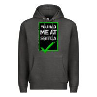Charcoal Heather You Had Me At Ebitda Premium Hoodie - Bettercallsaul