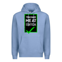Colony Blue You Had Me At Ebitda Premium Hoodie - Bettercallsaul
