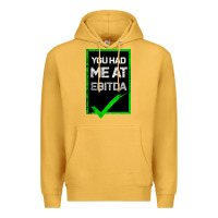 Mustard You Had Me At Ebitda Premium Hoodie - Bettercallsaul
