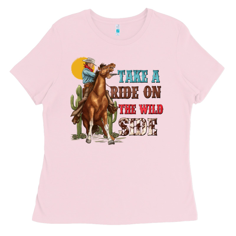 Take A Ride On The Wild Side With Rodeo Ladies Tee by texasbilliewilder | Teevron