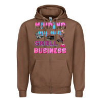 Chestnut mind my own small business Zipper Hoodie - NancyCooperArtShop