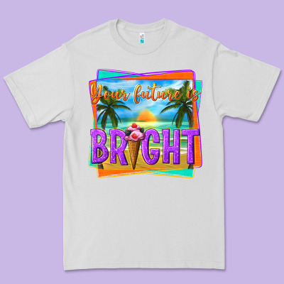 Your Future Is Bright Premium Tee Designed By Texasbilliewilder