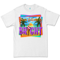White your future is bright Premium Tee - texasbilliewilder