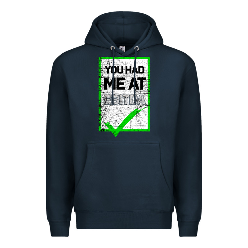 You Had Me At Ebitda Premium Hoodie by Bettercallsaul | Teevron