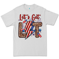 Let S Get Lit Premium Tee | Teevron