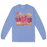 Colony Blue this is what a warrior looks like Long Sleeve Tee - NancyCooperArtShop