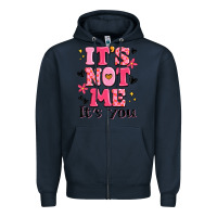 Navy it's not me it's you Zipper Hoodie - MaliasSmallBusiness