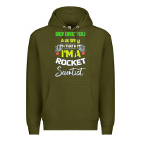 Army Green Rocket Scientist Why I m Hot Gift Premium Hoodie - Bettercallsaul