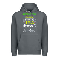 Rock Rocket Scientist Why I m Hot Gift Premium Hoodie - Bettercallsaul