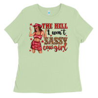 Matcha the hell i wont sassy cowgirl Ladies Tee - texasbilliewilder