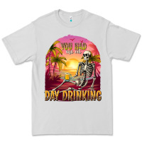 Dove Grey you had me at day drinking Premium Tee - texasbilliewilder