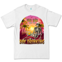 White you had me at day drinking Premium Tee - texasbilliewilder