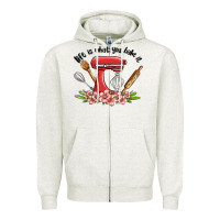 Oatmeal Heather life is what you bake it Zipper Hoodie - MaliasSmallBusiness
