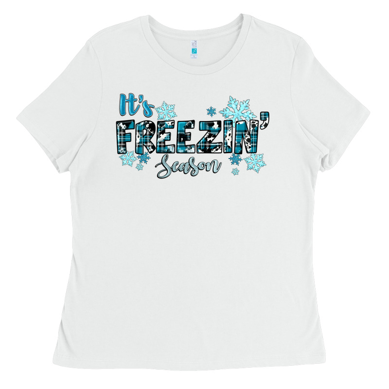 It's Freezin Season Winter Ladies Tee by RanaPortraitStore | Teevron