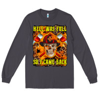 Smoke Western Hell Was Full So I Came Back Long Sleeve Tee - LillyAllenDesigns