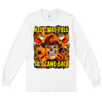 White Western Hell Was Full So I Came Back Long Sleeve Tee - LillyAllenDesigns