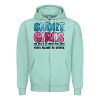 Seafoam girls god only lets things grow until theyre Zipper Hoodie - MaliasSmallBusiness