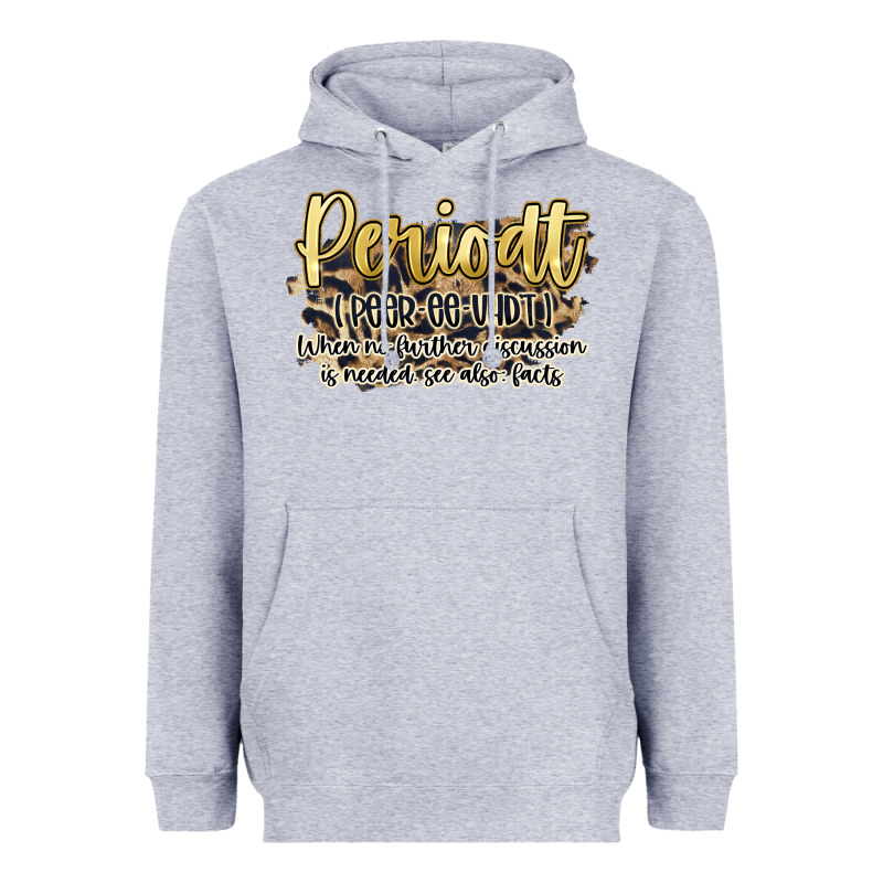 Periodt Heavyweight Hoodie by Artiststas | Teevron