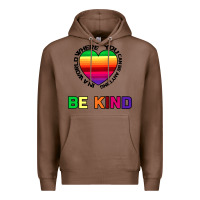 Chestnut In A World Where You Can Be Anything Be Kind Premium Hoodie - Bettercallsaul
