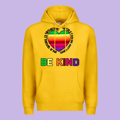 In A World Where You Can Be Anything Be Kind Premium Hoodie Designed By Bettercallsaul
