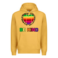 Mustard In A World Where You Can Be Anything Be Kind Premium Hoodie - Bettercallsaul