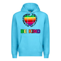 Ocean Blue In A World Where You Can Be Anything Be Kind Premium Hoodie - Bettercallsaul