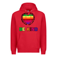 Red In A World Where You Can Be Anything Be Kind Premium Hoodie - Bettercallsaul