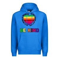 True Royal In A World Where You Can Be Anything Be Kind Premium Hoodie - Bettercallsaul