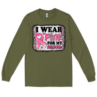 Army Green i wear pink for my mom breast cancer awareness Long Sleeve Tee - Jasminsmagicworld