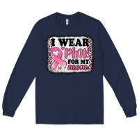 Navy i wear pink for my mom breast cancer awareness Long Sleeve Tee - Jasminsmagicworld