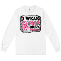 White i wear pink for my mom breast cancer awareness Long Sleeve Tee - Jasminsmagicworld