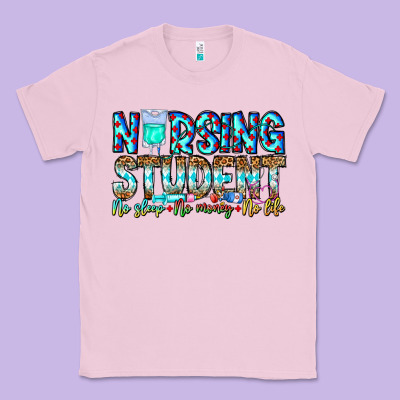 Nursing Student No Sleep No Money No Life Classic Tee Designed By Cowhidedigitalart