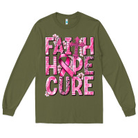 Army Green faith hope cure cancer Long Sleeve Tee - NancyCooperArtShop