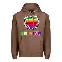 Chestnut In A World Where You Can Be Anything Be Kind Shirt Premium Hoodie - Bettercallsaul