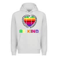 Dove Grey In A World Where You Can Be Anything Be Kind Shirt Premium Hoodie - Bettercallsaul