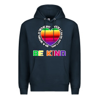 Navy In A World Where You Can Be Anything Be Kind Shirt Premium Hoodie - Bettercallsaul